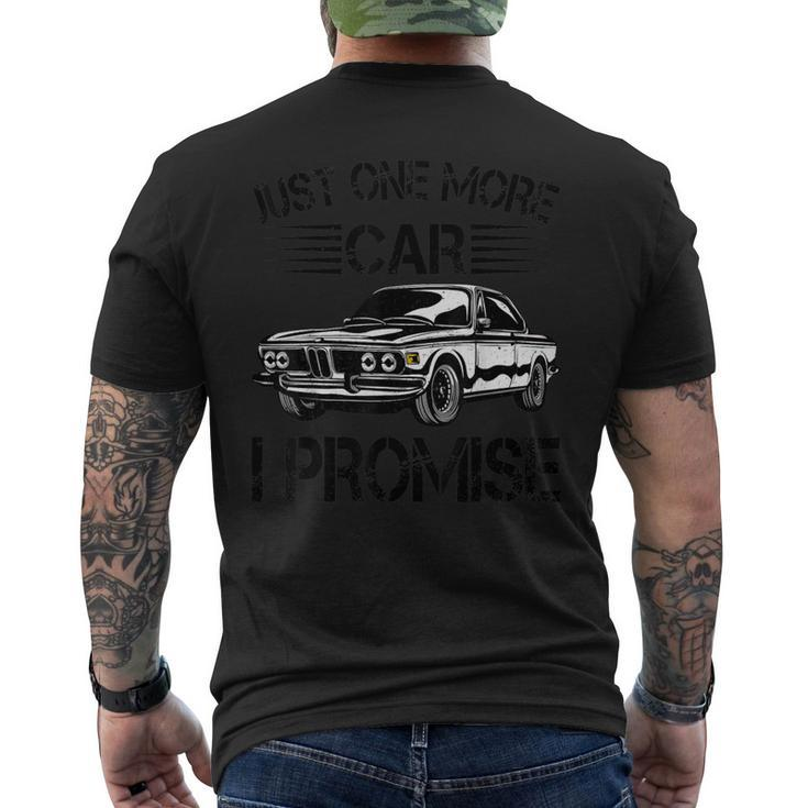 Just One More Car I Promise Garage Mechanic Car Lovers Men's T-shirt Back Print