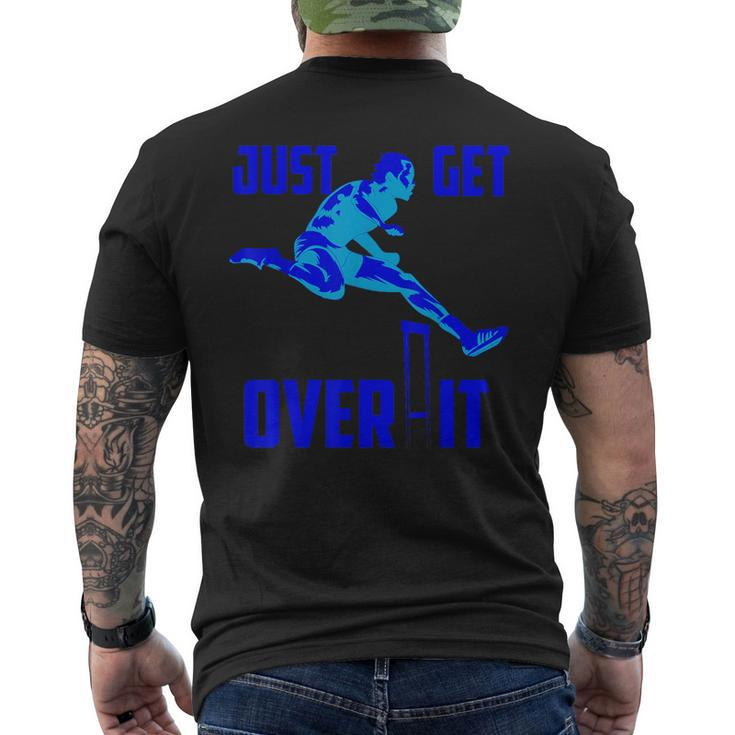 Just Get Over It Cool Hurdle Track And Field Runners Men's T-shirt Back Print