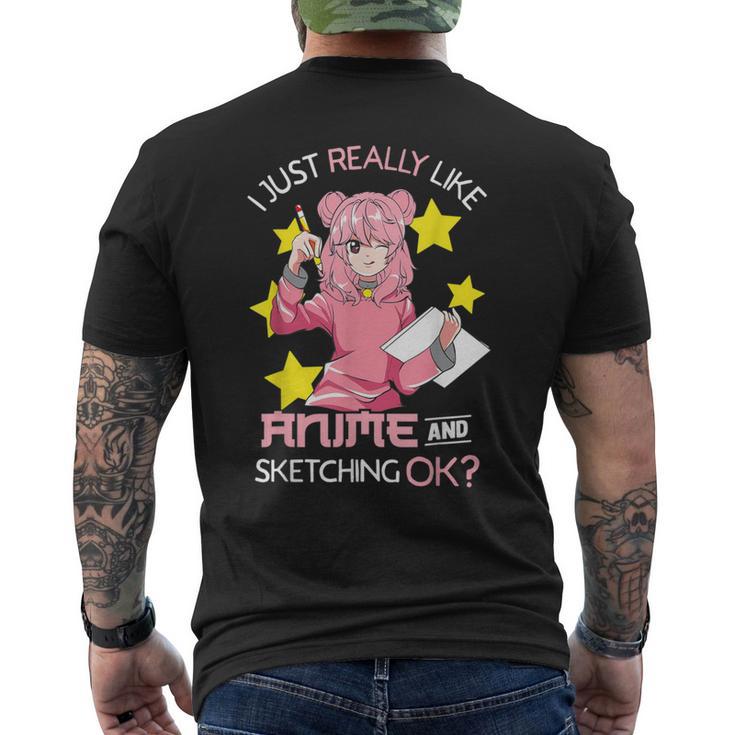 I Just Really Like Anime And Sketching Ok Anime N Girl Men's T-shirt Back Print