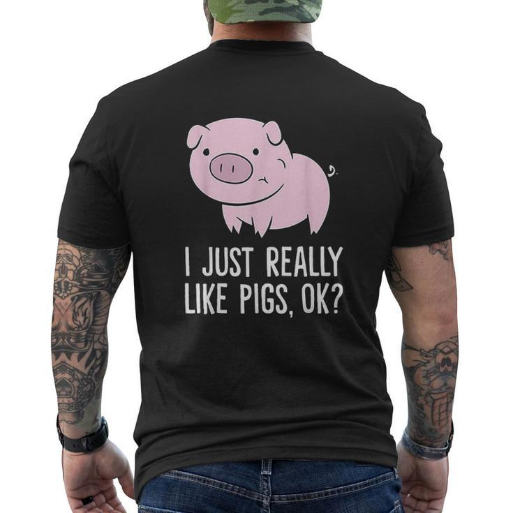 I Just Really Like Pigs Ok Kids Boys Love Pigs Mens Back Print T-shirt