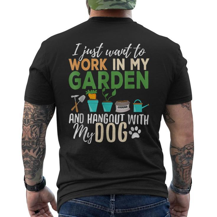 I Just Want To Work In My Garden And Hang Out Dogs Men's T-shirt Back Print