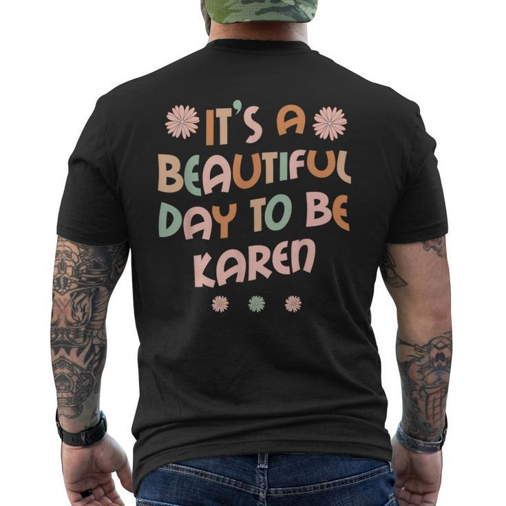 Karen Personalized Name It's A Beautiful Day Karen Men's T-shirt Back Print