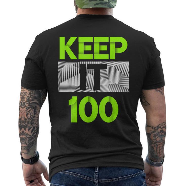 Keep It 100 Green Color Graphic Men's T-shirt Back Print