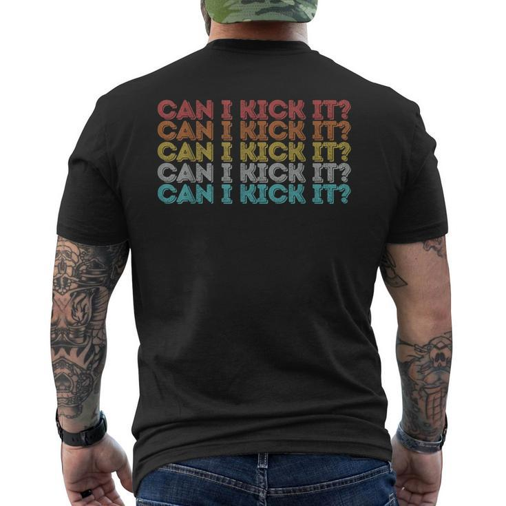Can I Kick It Novelty Vintage Retro Hip Hop Can I Kick It Men's T-shirt Back Print