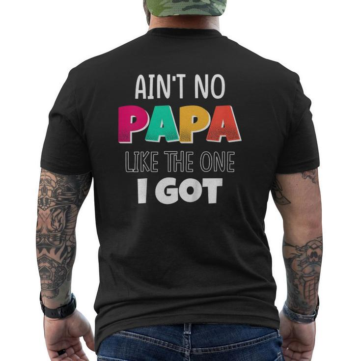 Kids Ain't No Papa Like The One I Got Mens Back Print T-shirt
