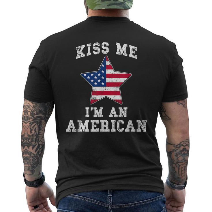 Kiss Me I'm An American Usa Citizenship Patriotic Men's T-shirt Back Print