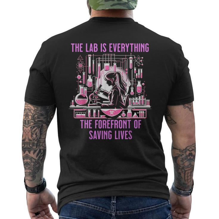The Lab Is Everything The Forefront Of Saving Lives Lab Week Men's T-shirt Back Print