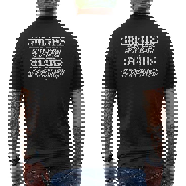 Las Chicas Buenasan Al Cielo Las Chicas Malasan A Todas Partes Camiseta Hombre Estampado Espalda
