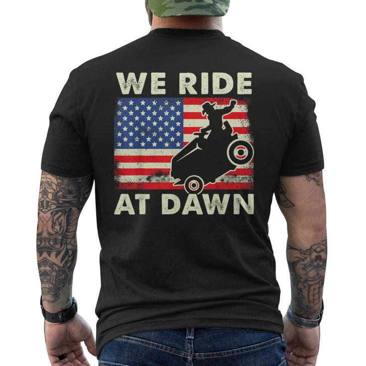 Lawn-Mower We Ride At Dawn Lawn Mowing Dad Gardening Men's T-shirt Back Print