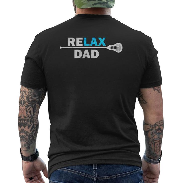 Lax Dad LacrosseSaying Relax Dad T Mens Back Print T-shirt