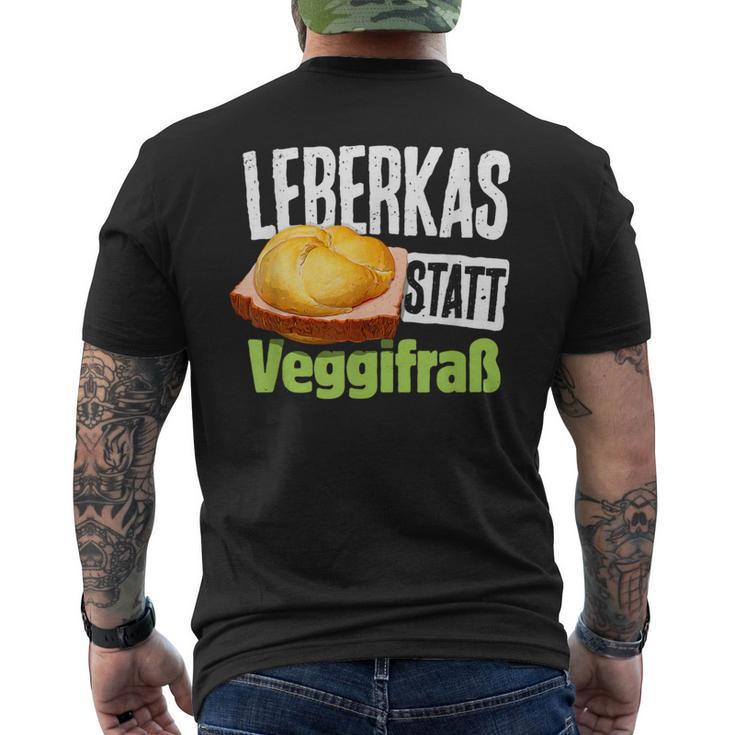 Leberkas Statt Veggifrß Anti Vegan Saying T-Shirt mit Rückendruck