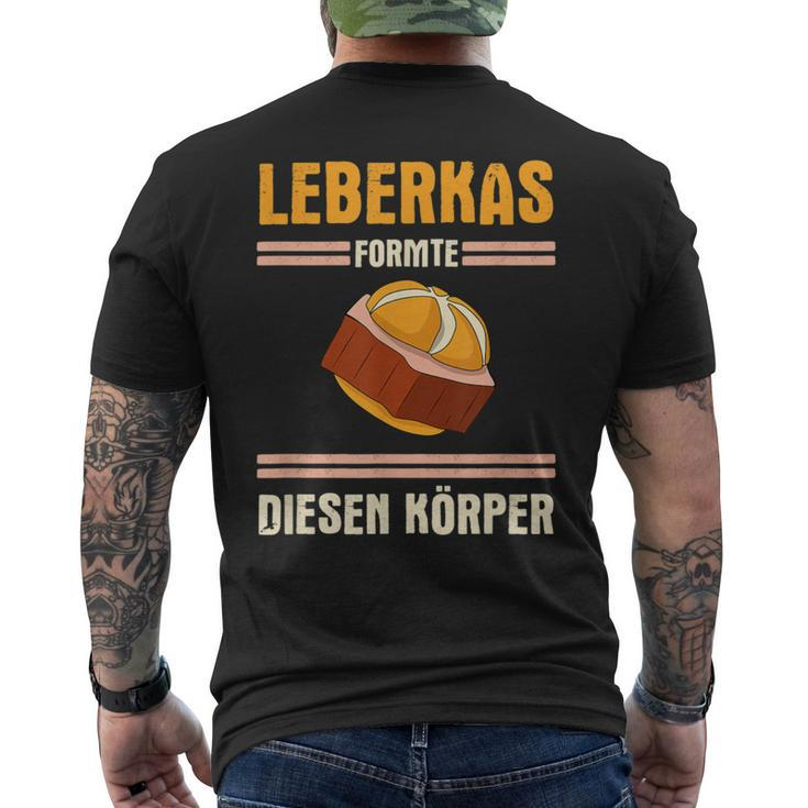 Leberkäse Leberkas Formte Diesen Körper German T-Shirt mit Rückendruck