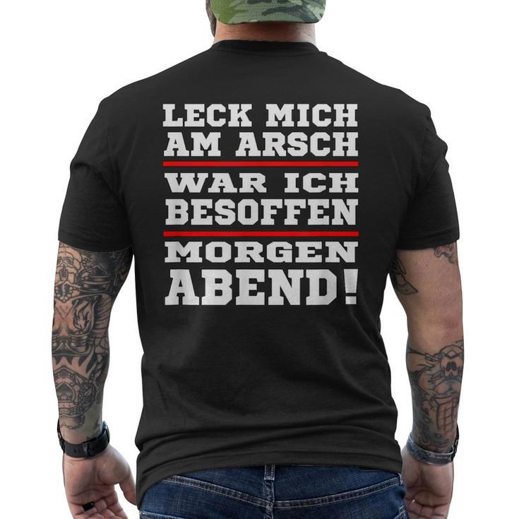 Leck Mich Am Arsch War Ich Besoffen In German T-Shirt mit Rückendruck