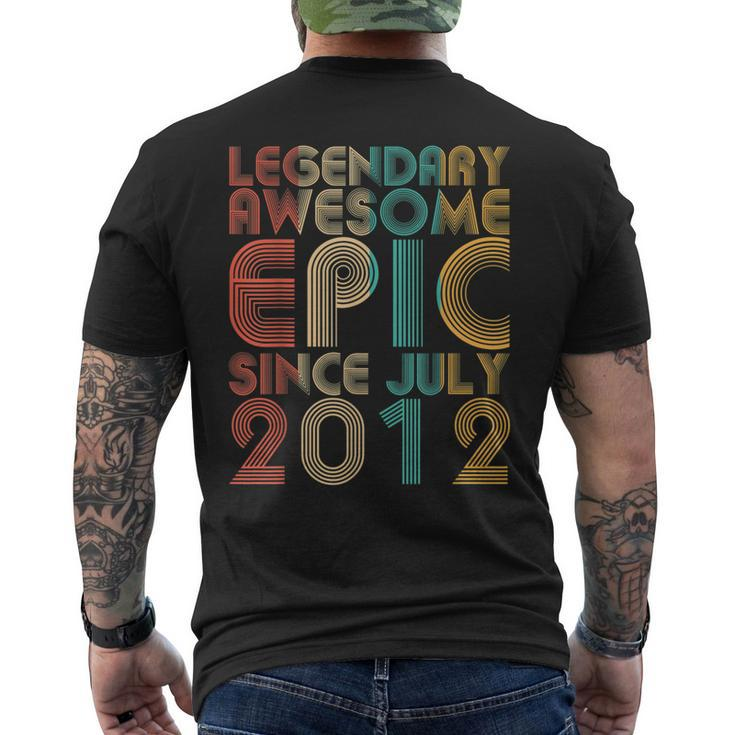 Legendary Awesome Epic Since July 2012 Vintage Birthday Men's T-shirt Back Print