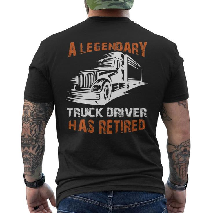 A Legendary Truck Driver Has Retired Perfect Trucker Men's T-shirt Back Print