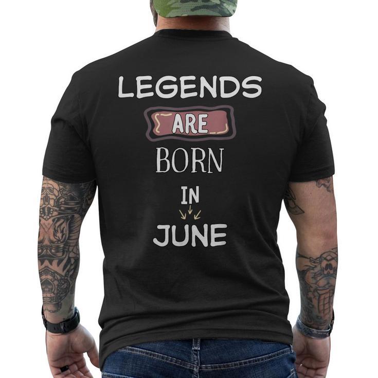 Legends Are Born Im Juni Geburtstag T-Shirt mit Rückendruck