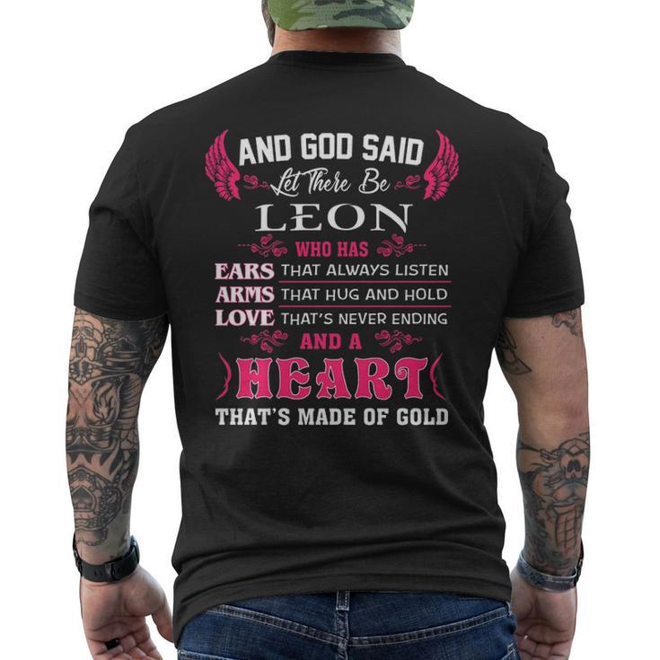 Leon Name And God Said Let There Be Leon Mens Back Print T-shirt