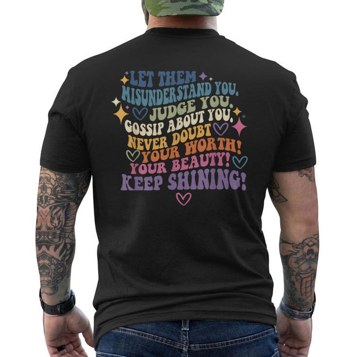 Let Them Misunderstand You Judge You Mental Health Matters Men's T-shirt Back Print