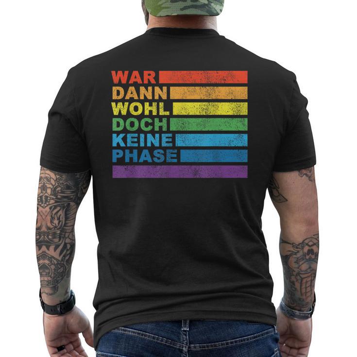 Lgbtq War Wohl Aber Keine Phase Lgbt T-Shirt mit Rückendruck