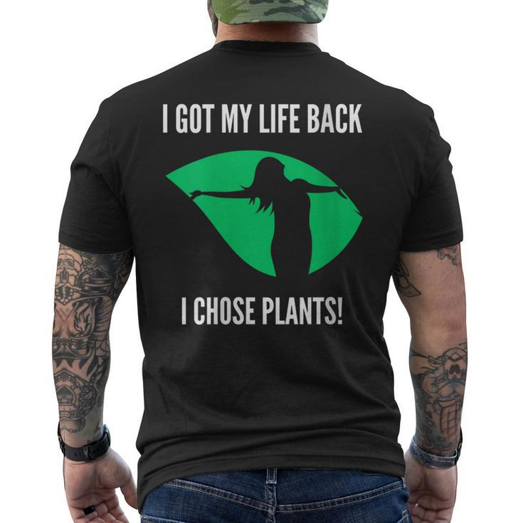 I Got My Life Back I Chose Plants Plantbased -Vegan Men's T-shirt Back Print