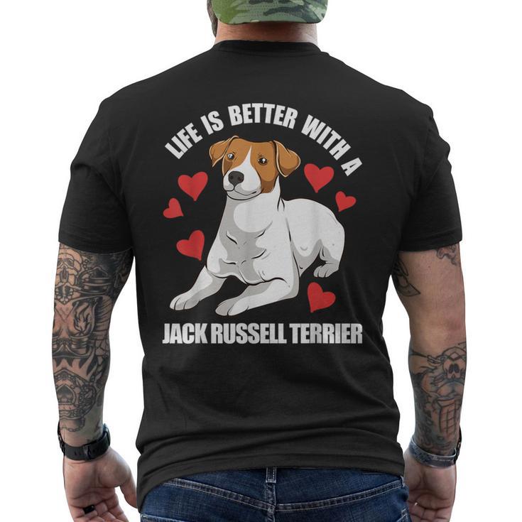 Life Is Better With A Jack Russell Terrier Men's T-shirt Back Print