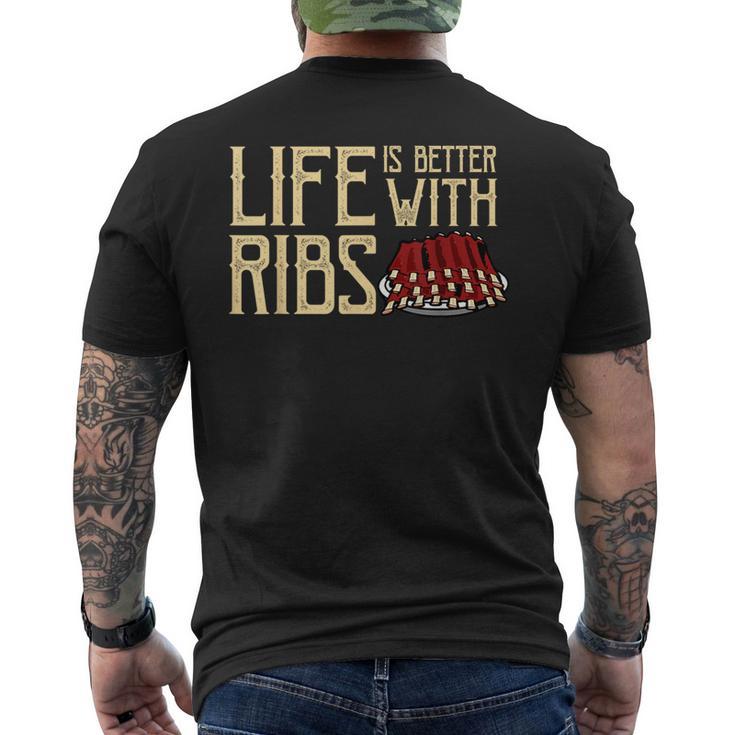 Life Is Better With Ribs Foodie Bbq Baby Back Ribs Men's T-shirt Back Print