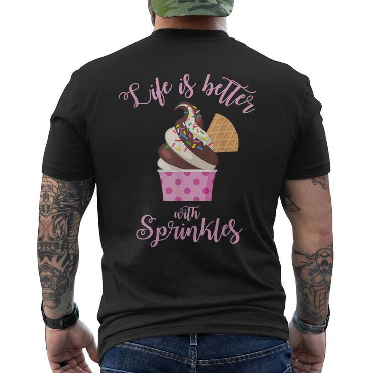 Life Is Better With Sprinkles Ice Cream Men's T-shirt Back Print