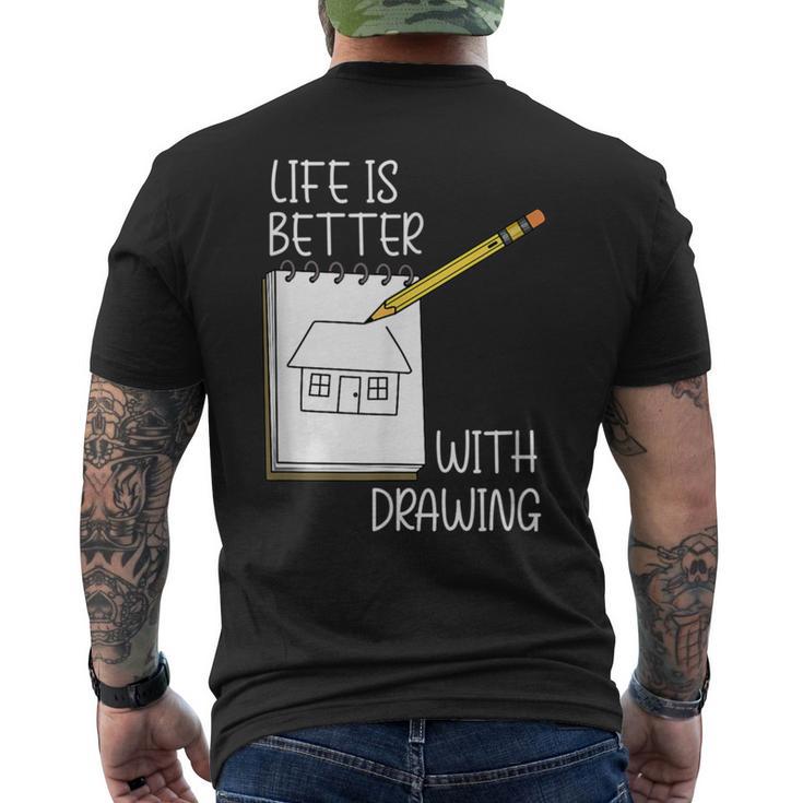 Life With Drawing Illustrator Sketching Men's T-shirt Back Print