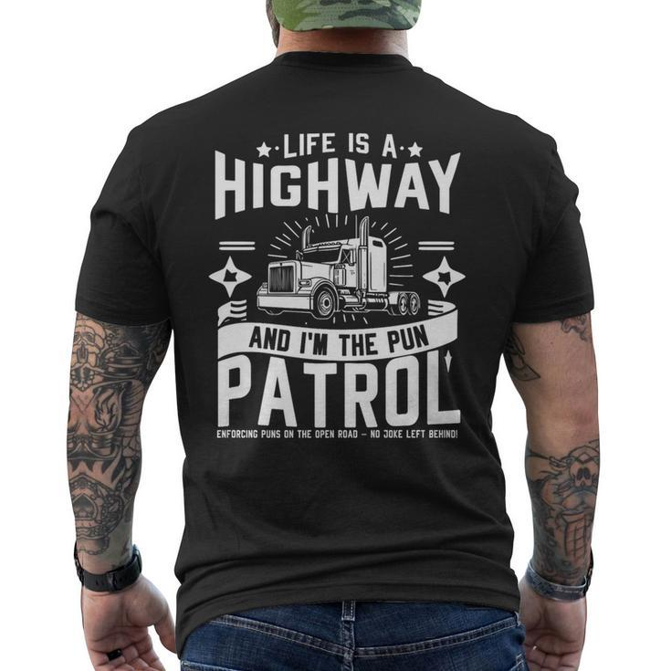 Life Is A Highway And I'm The Pun Patrol No Joke Left Behind Men's T-shirt Back Print