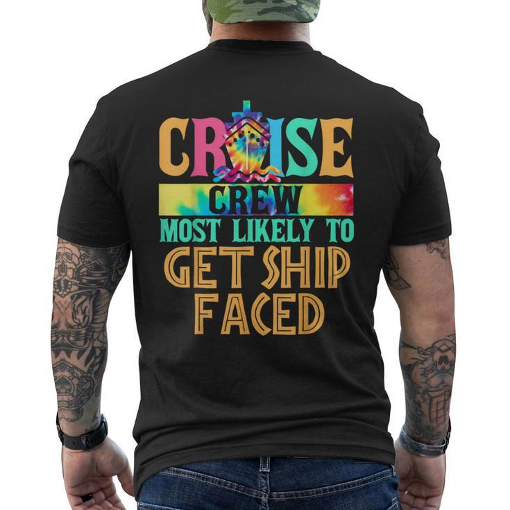 Most Likely To Get Ship Faced Matching Family Cruise Men's T-shirt Back Print