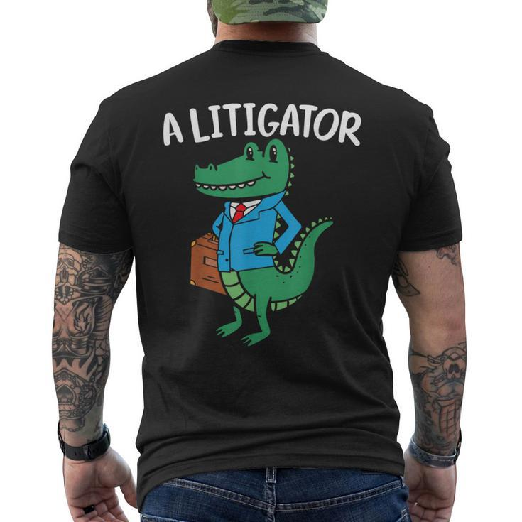 A Litigator Alligator Lover Law Justice Attorney Lawyer Men's T-shirt Back Print