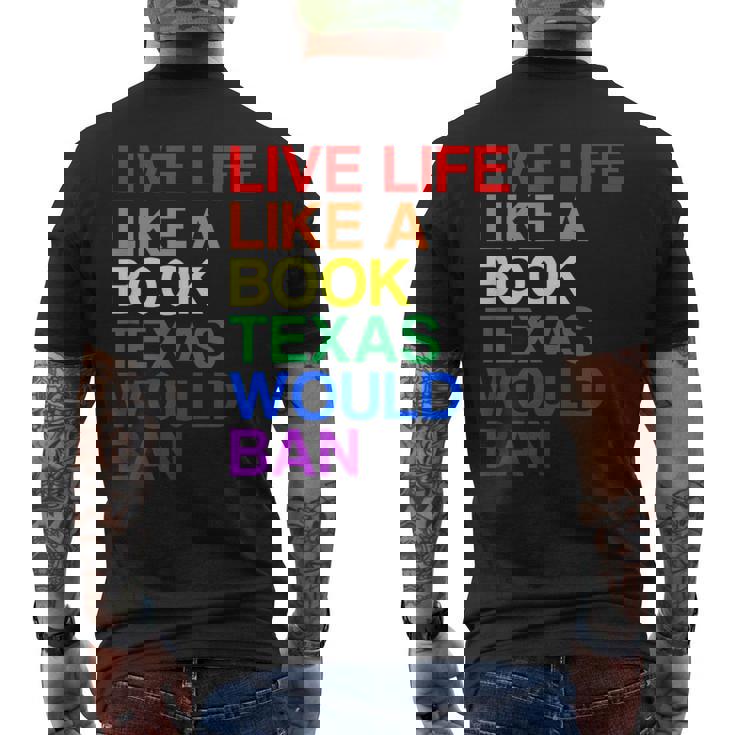 Live Like Book In Texas Lgbtq Rainbow Lgbtqia Pride Men's T-shirt Back Print
