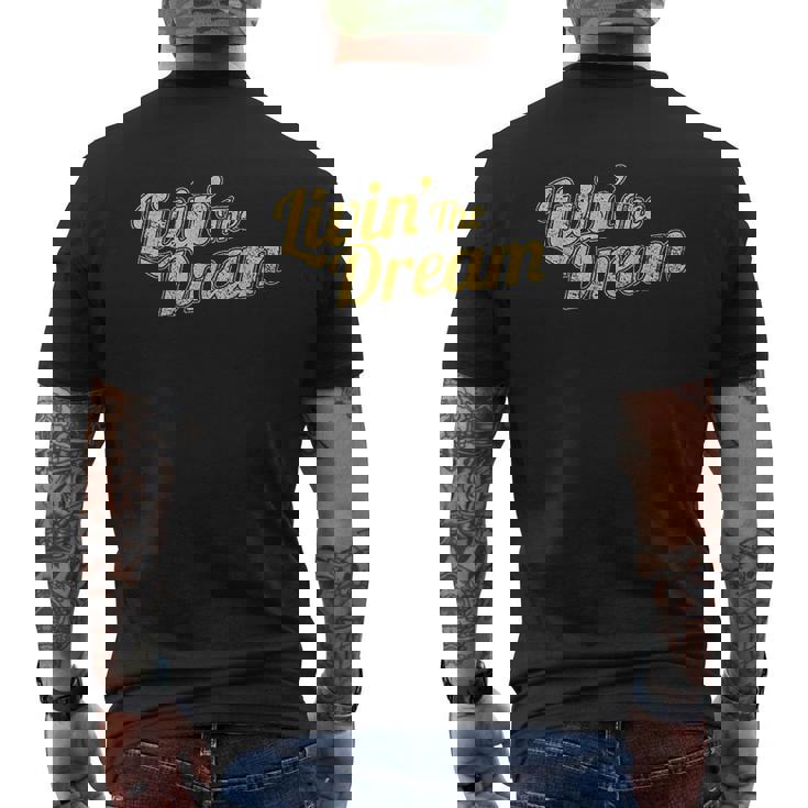 Livin' The Dream, Vintage Styled Distressed T-Shirt Livin' The Dream, Vintage Styled Distressed T-Shirt