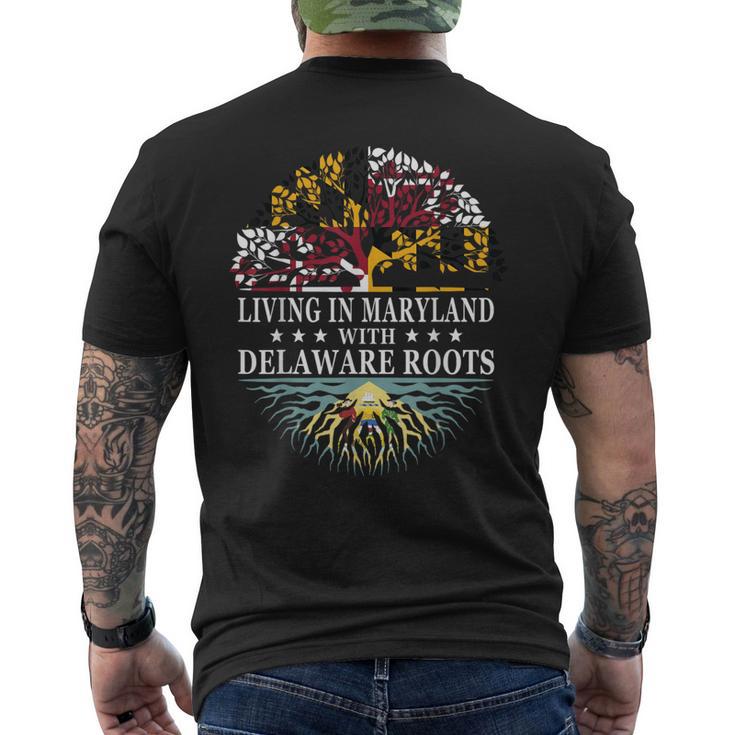 Living In Maryland With Delaware Roots Men's T-shirt Back Print