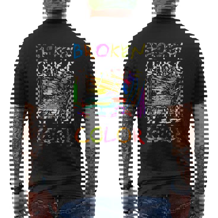 Los Crayones Rotos Siguen Siendo Un Color Divertido Para La Conciencia De La Salud Mental Camiseta Hombre Estampado Espalda