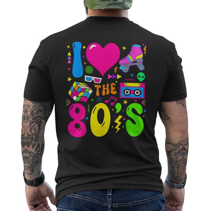 I Love The 80'S Party 1980S Themed Costume 80S Theme Outfit Men's T-shirt Back Print