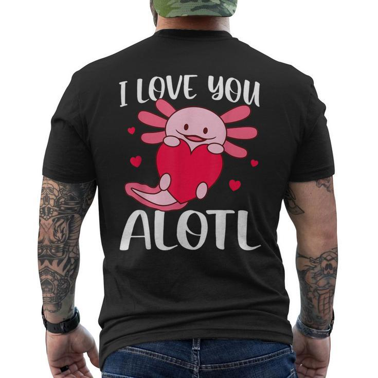 I Love You Alotl Heart Valentines Day Axolotl Girls Men's T-shirt Back Print