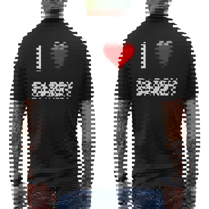 I Love Barry Name Barry Men's T-shirt Back Print