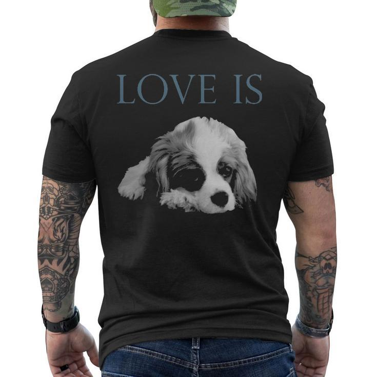 Love Is Cavalier King Charles Spaniel Men's T-shirt Back Print