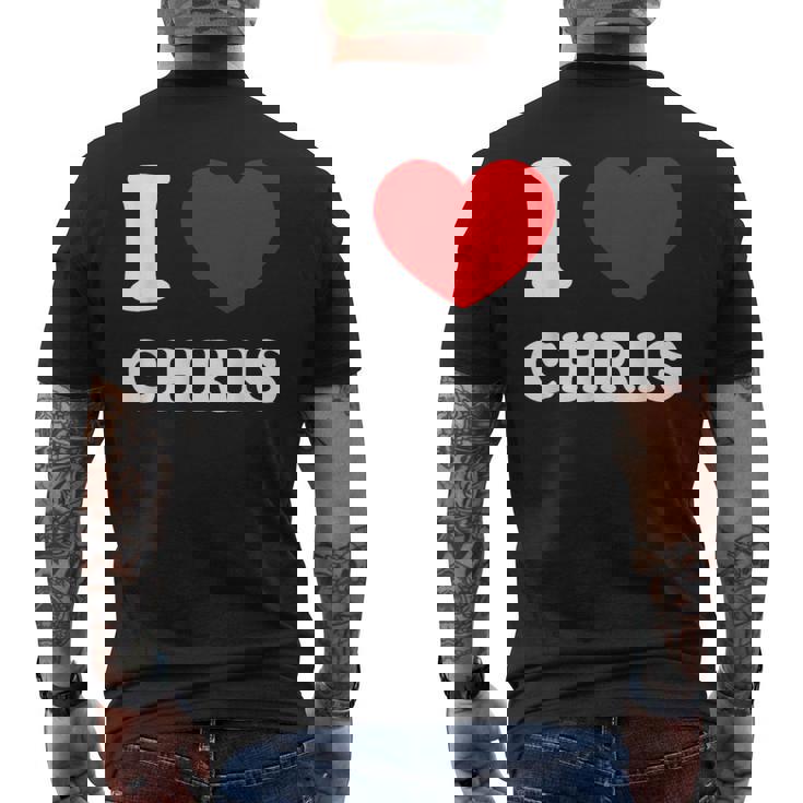 I Love Chris I Heart Chris Chris Men's T-shirt Back Print