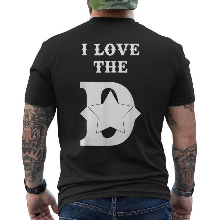 I Love The D Dallas Texas Cool Dallas Men's T-shirt Back Print