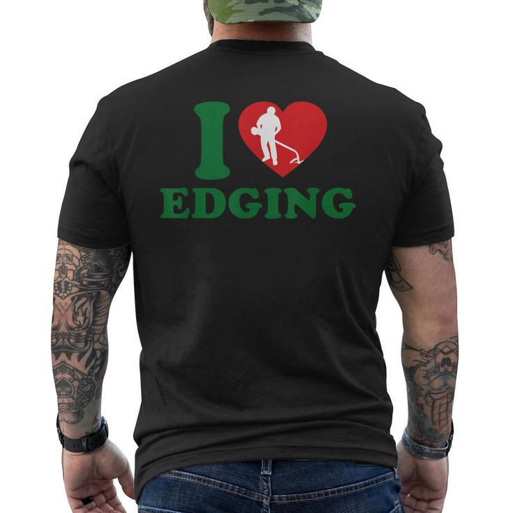 I Love Edging For Women Men's T-shirt Back Print
