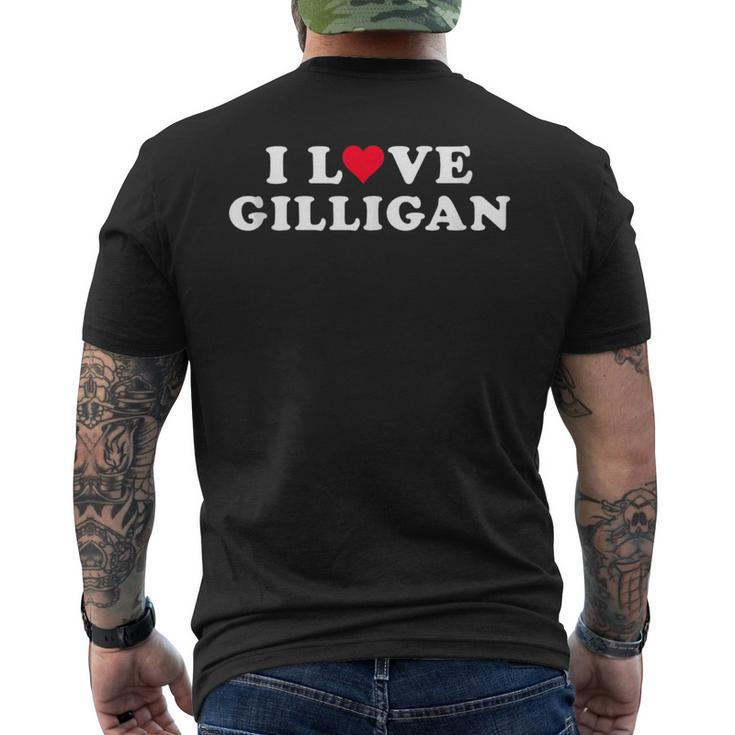 I Love Gilligan Matching Girlfriend Boyfriend Gilligan Name Men's T-shirt Back Print