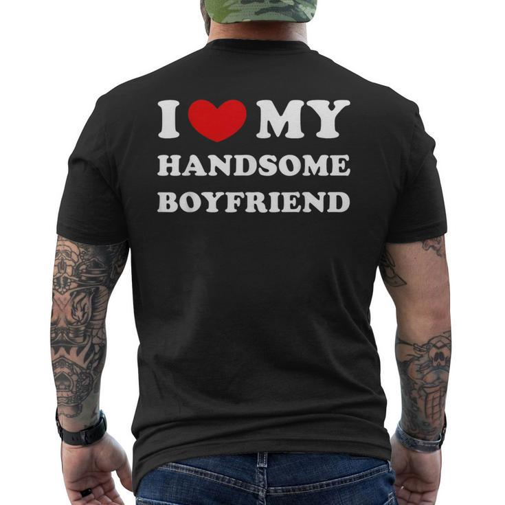 I Love My Handsome Boyfriend I Heart My Handsome Boyfriend Men's T-shirt Back Print