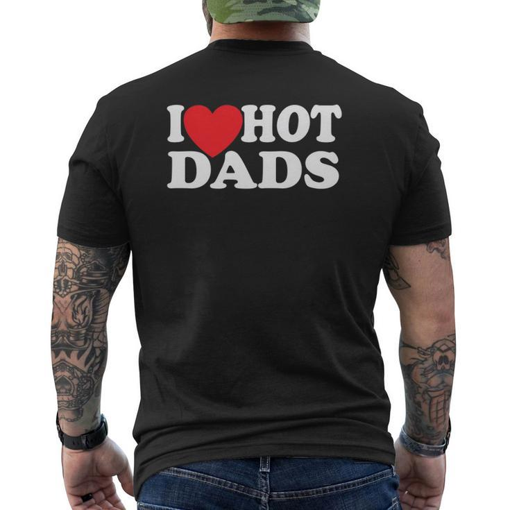 I Love Hot Dads Red Heart Mens Back Print T-shirt