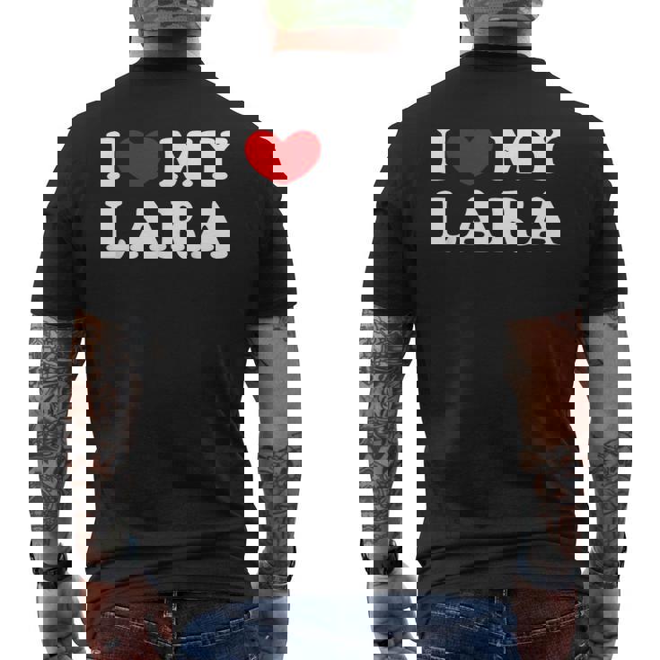 I Love My Lara I Love My Lara T-Shirt mit Rückendruck
