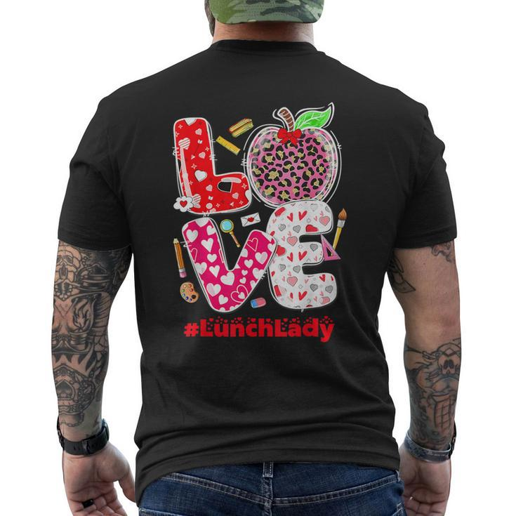 Love Lunch Lady Heart Valentine's Day Cafeteria Worker Men's T-shirt Back Print