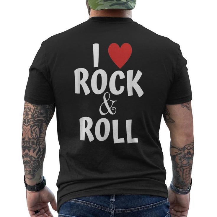 I Love Rock & Roll Music For Fans Rock And Roll For Young Men's T-shirt Back Print