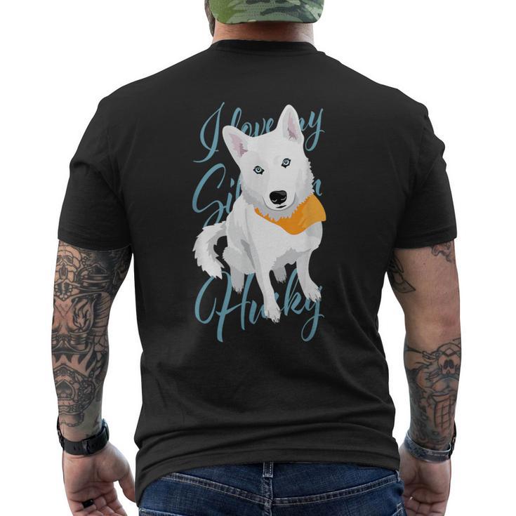 I Love My Siberian Husky White Snow Dog With Blue Eyes Men's T-shirt Back Print