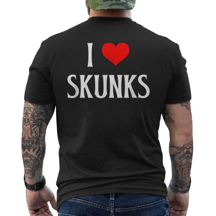 I Love Skunks I Heart Skunks Skunk Lover Stink Badger Weasel Men's T-shirt Back Print